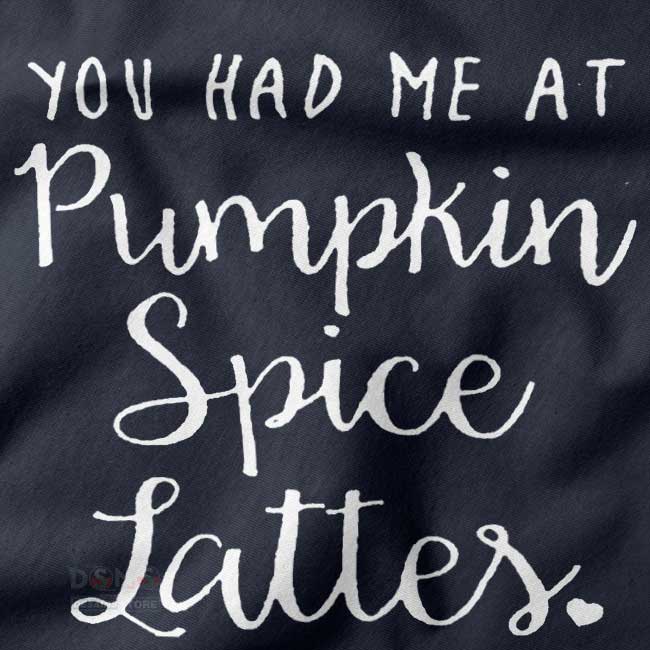 You had me at pumpkin spice lattes sweatshirt fall aesthetic