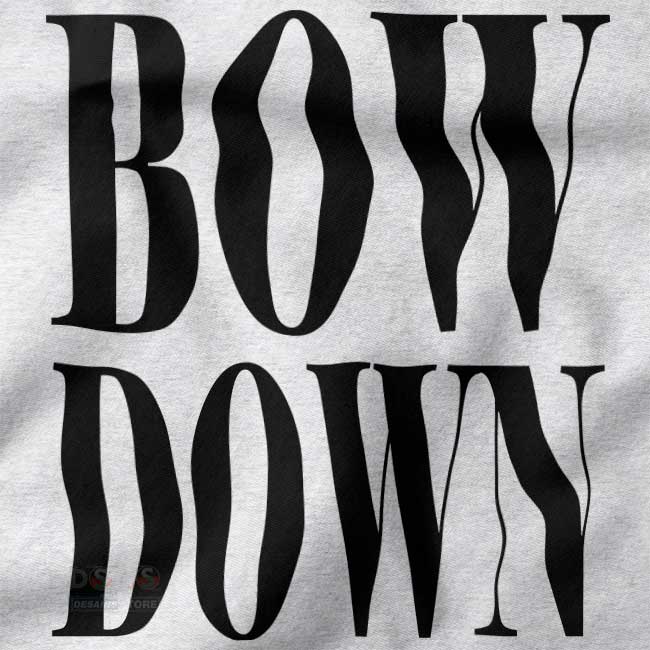 bow down statement t-shirt pop culture streetwear