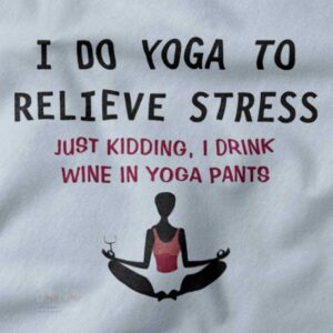 i do yoga to relieve stress graphic tank top