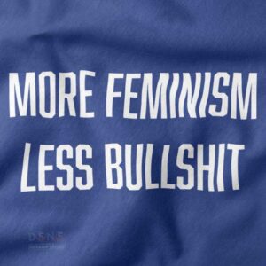 more feminism less bullshit tank top statement wear