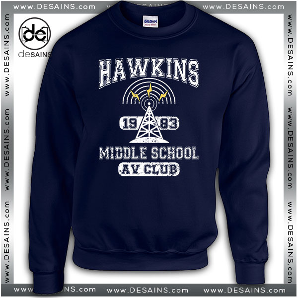 Cheap Graphic Sweatshirt Stranger Things Hawkins AV Club