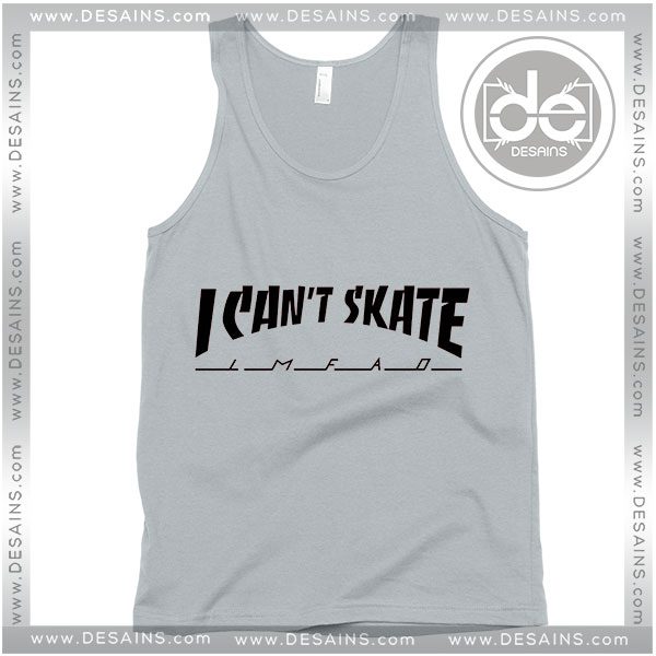 Cheap Graphic Tank Top Thrasher I Cant Skate On Sale
