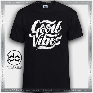 Cheap Graphic Tee Shirts Good Vibes Feel Good Tshirt on Sale