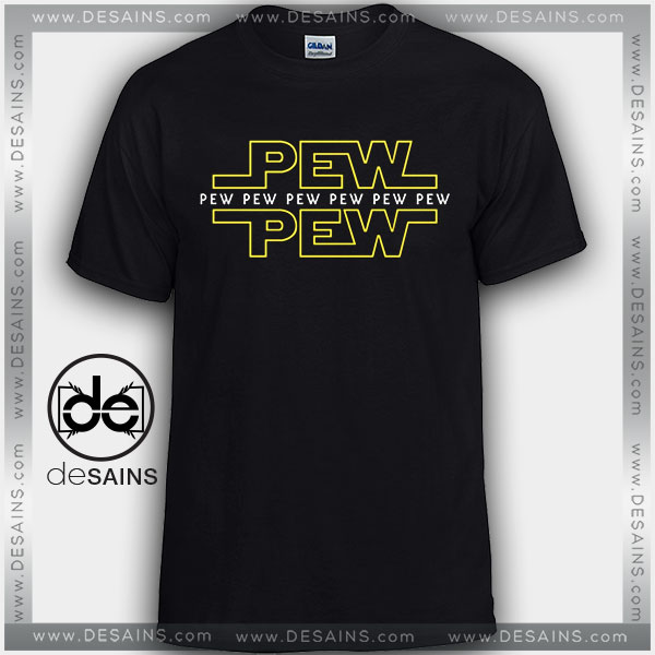 Cheap Graphic Tee Shirts Pew Pew Star Wars Tshirt Size S-3XL