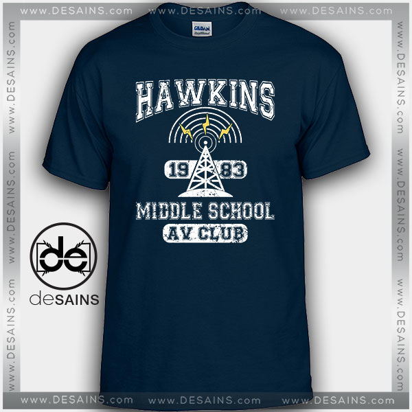 Cheap Graphic Tee Shirts Stranger Things Hawkins AV Club