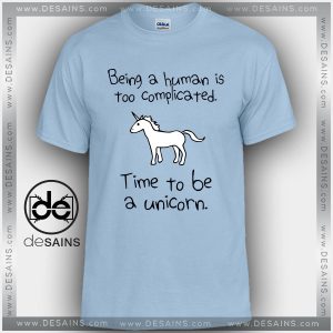 Cheap Graphic Tee Shirts Time To Be A Unicorn Tshirt Size S-3XL