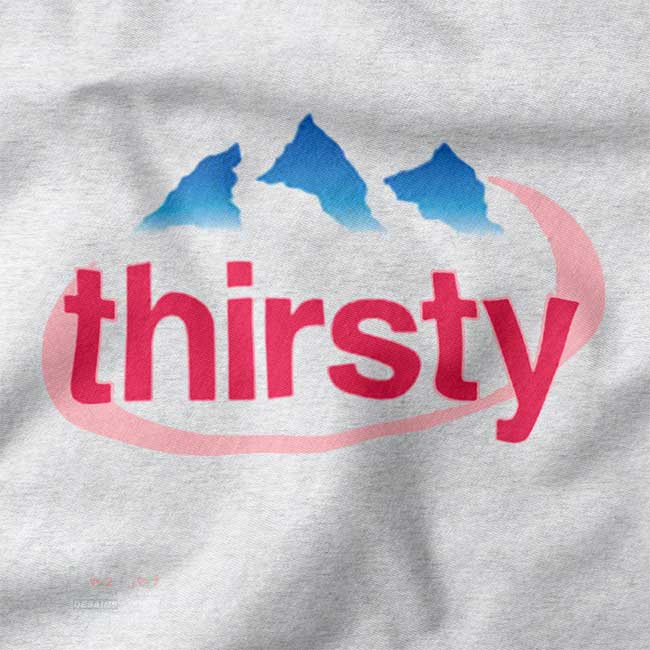 Thirsty Drink Water meme sweatshirt with minimal funny text design