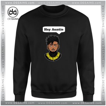 Cheap Graphic Sweatshirt Erik Killmonger Hey Auntie Black Panther