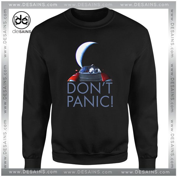 Cheap Graphic Sweatshirt Spacex Starman Dont Panic Tesla Roadster