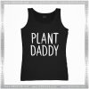 Cheap Graphic Tank Top Plant Daddy Tank Top Size S-3XL