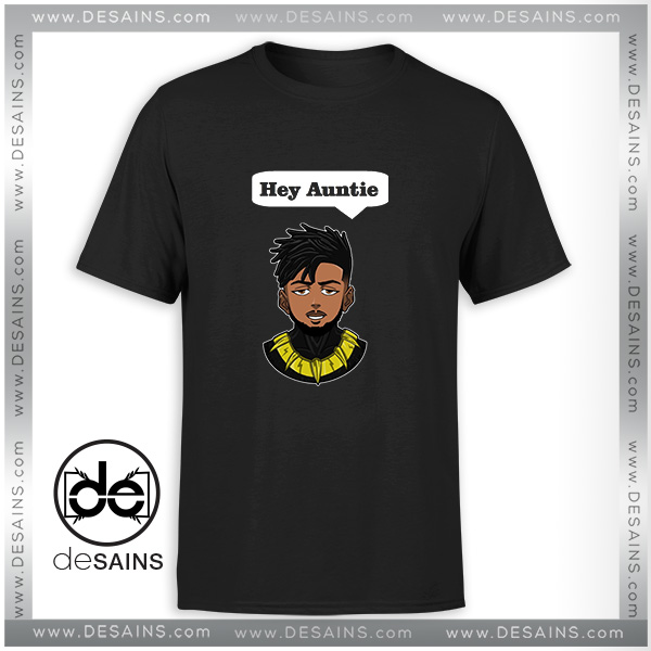 Black Panther Movie Inspiration T shirt Erik Killmonger Hey Auntie Men & Women T shirts