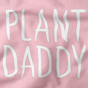 Cozy Plant Daddy crewneck sweatshirt streetwear style