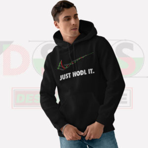 Just HODL It Hoodie – Crypto Meme Streetwear
