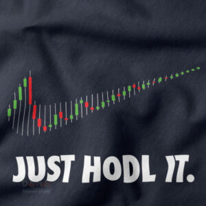 Just HODL It crypto meme sweatshirt streetwear design