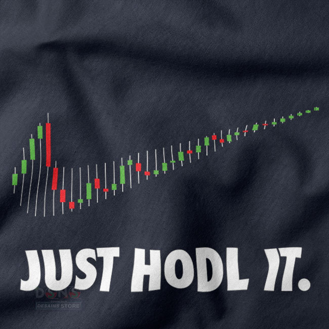 Just HODL It crypto meme sweatshirt streetwear design