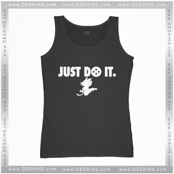 Cheap Tank Top Just do it Dragon Ball Goku