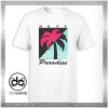 Cheap Tshirt Neff Paradise Cute