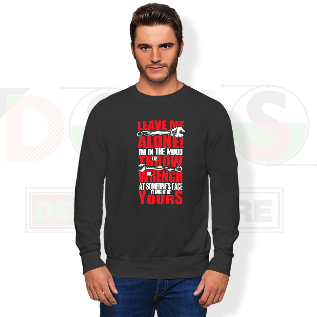 Mechanics Rage Quote Sweatshirt – Funny Garage Streetwear