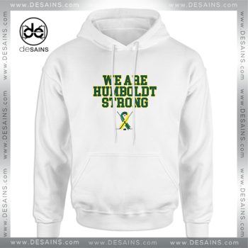 Hoodie Humboldt Broncos We Are Strong Merch