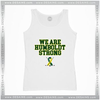 Tank Top Humboldt Broncos We Are Strong Merch