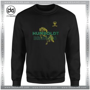 Cheap Sweatshirt Humboldt Strong Broncos