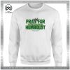 Cheap Sweatshirt Pray For Humboldt Broncos