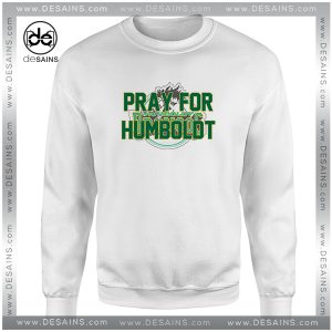 Cheap Sweatshirt Pray For Humboldt Broncos