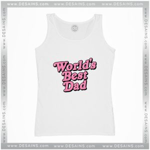 Cheap Tank Top Worlds Best Dad