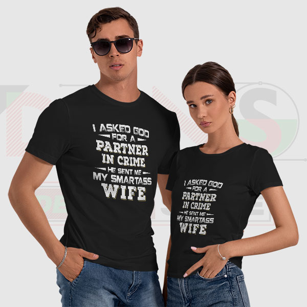 God Sent Me My Smartass Wife T-Shirt – Funny Statement Tee
