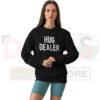 Hug Dealer Custom Sweatshirt – Personalized Cozy Graphic