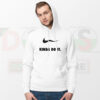 Kinda Do It Parody Hoodie – Funny Motivational Streetwear