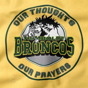 Our Thoughts Our Prayers Humboldt Broncos graphic sweatshirt