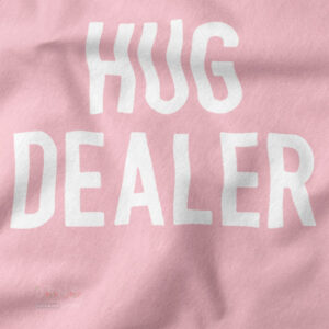 Wholesome streetwear Hug Dealer shirt