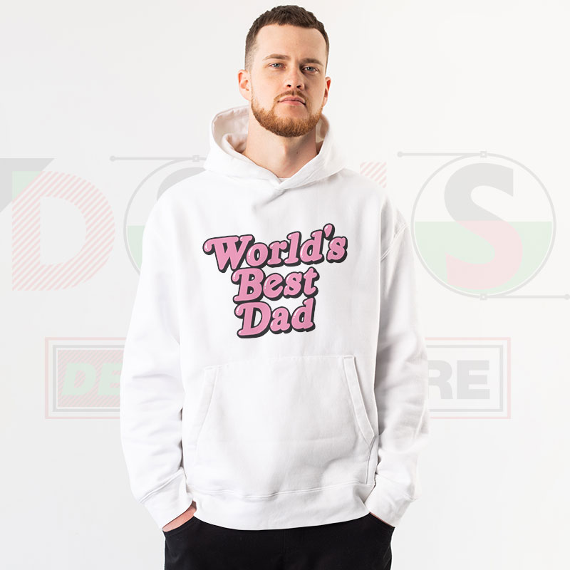 World’s Best Dad Hoodie – Father’s Day Gift Sweatshirt