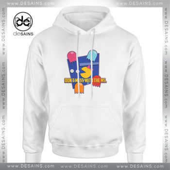 Cheap Graphic Hoodie Dont mess with the Ms Pacman