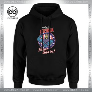 Cheap Graphic Hoodie Make Eternia Great Again