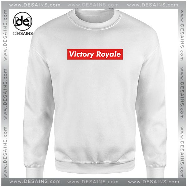 Cheap Graphic Sweatshirt Fortnite Battle Royale Victory Royale Supreme