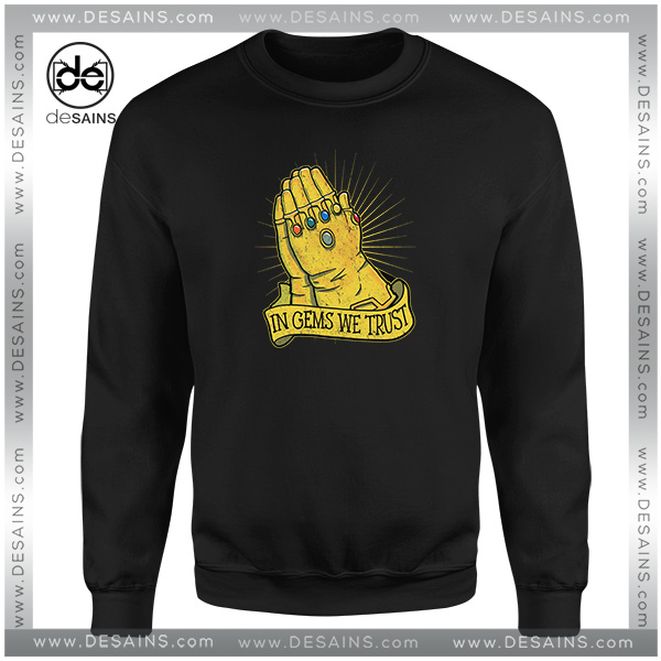 Cheap Graphic Sweatshirt In Gems We Trust Thanos