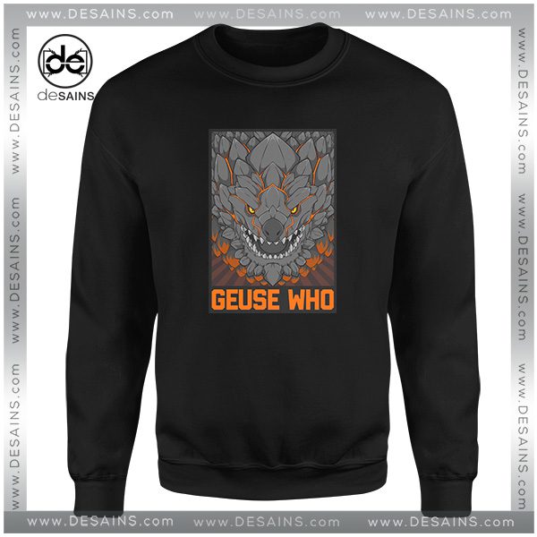 Cheap Graphic Sweatshirt Monster Hunter Bazelgeuse Geuse Who