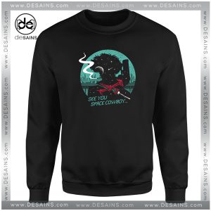 Sweatshirt Space Cowboy Anime Characters