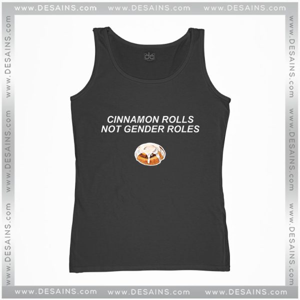 Cheap Graphic Tank Top Cinnamon Rolls Not Gender Roles