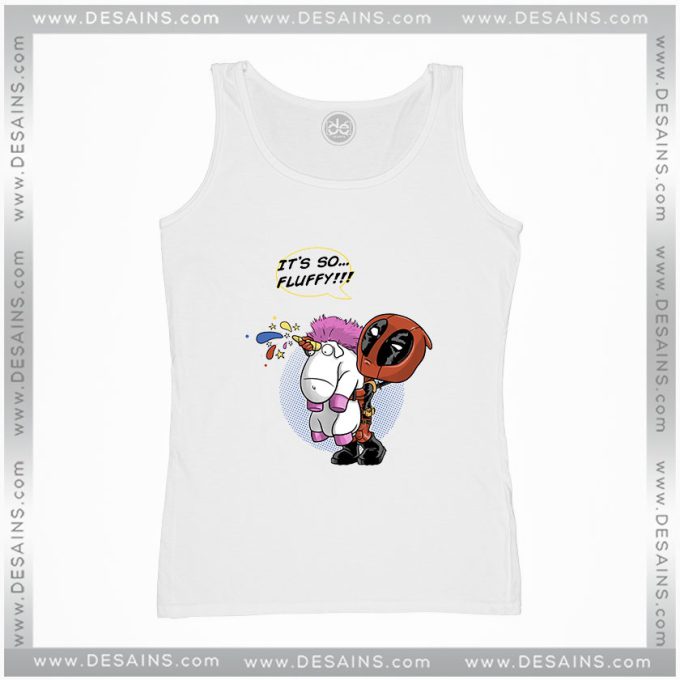 Tank Top Its so Fluffy Deadpool