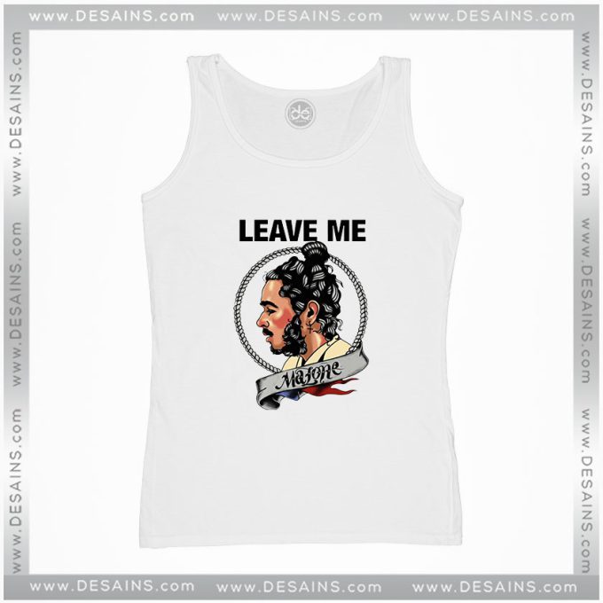 Cheap Graphic Tank Top Leave me Malone Poster
