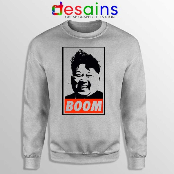 Kim Jong Un BOOM Sport Grey Sweatshirt Supreme Leader of North Korea