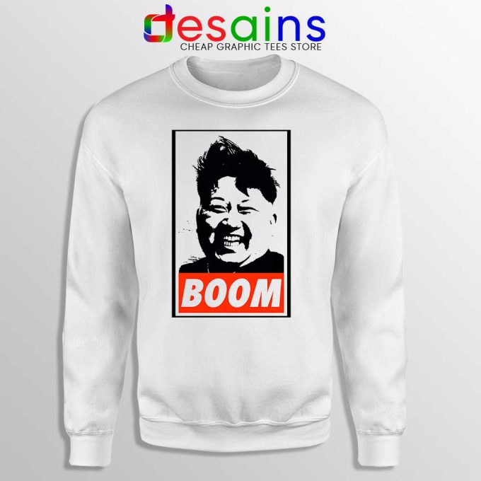 Kim Jong Un BOOM Sweatshirt Supreme Leader of North Korea Sweaters