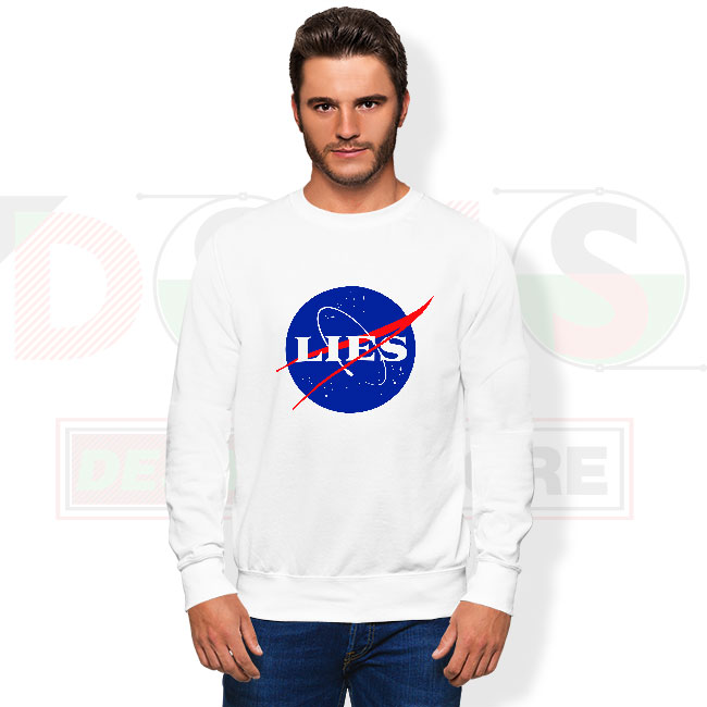 NASA Lies Funny Logo Sweatshirt – Space Meme Crewneck