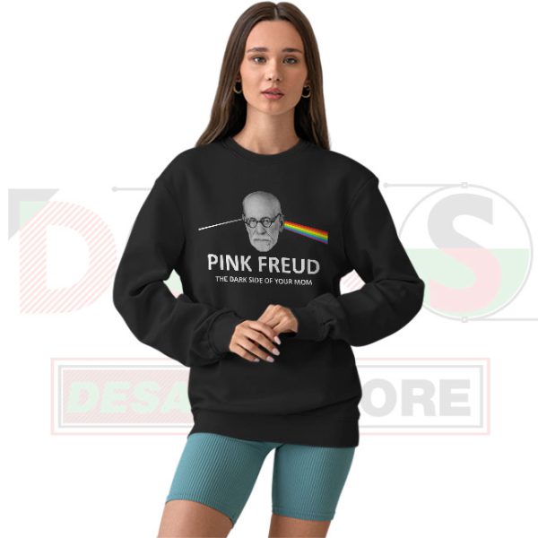 Pink Freud Sweatshirt - Dark Side of Your Mom Parody
