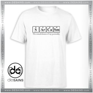 Tee Shirt Sarcasm Funny Jokes Tee Shirt Size S-3XL