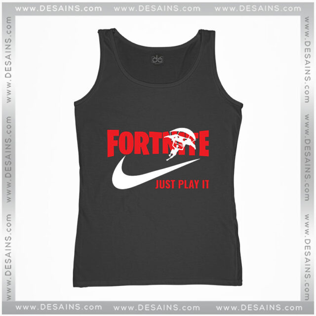 Tank Top Fortnite Just Play it Just Do it Nike Game