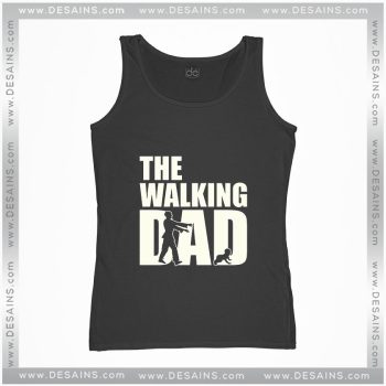 Cheap Graphic Tank Top Funny Walking Dad The Walking Dead